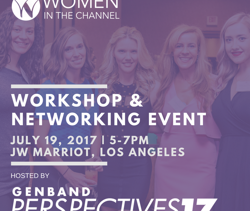 Women in the Channel to Participate in GENBAND’s Perspectives17  Annual Customer & Partner Summit in Los Angeles