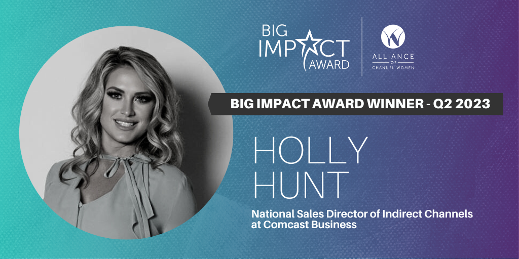 Alliance of Channel Women Names Big Impact Winner for Q2 2023