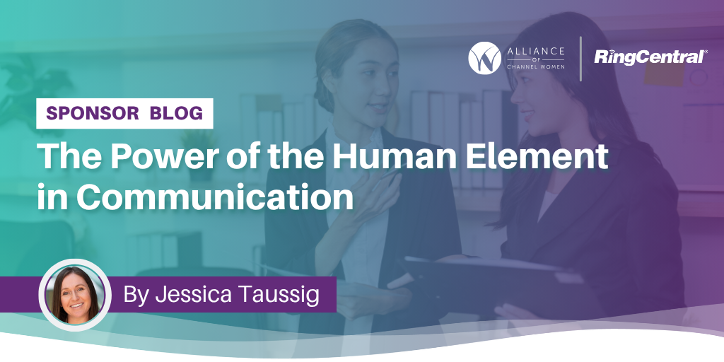 The Power of the Human Element in Communication