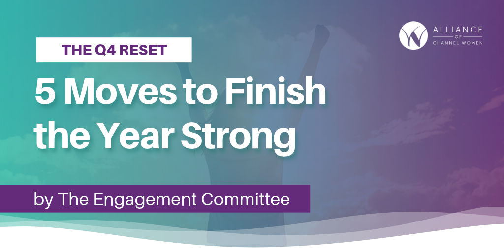 The Q4 Reset: 5 Moves to Finish the Year Strong