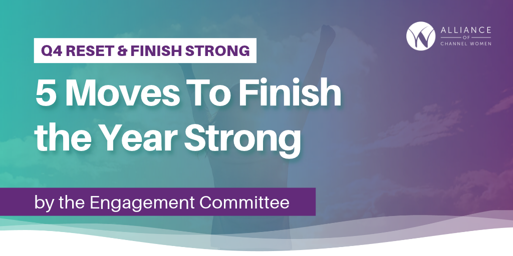 The Q4 Reset: 5 Moves To Finish the Year Strong